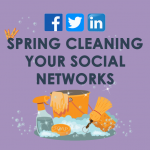 Graphic of cleaning supplies with the title Spring Cleaning your Social Networks
