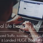 Real Examples of SEO Outreach That Produced Traffic, Increased Social Following & Landed HUGE Backlinks