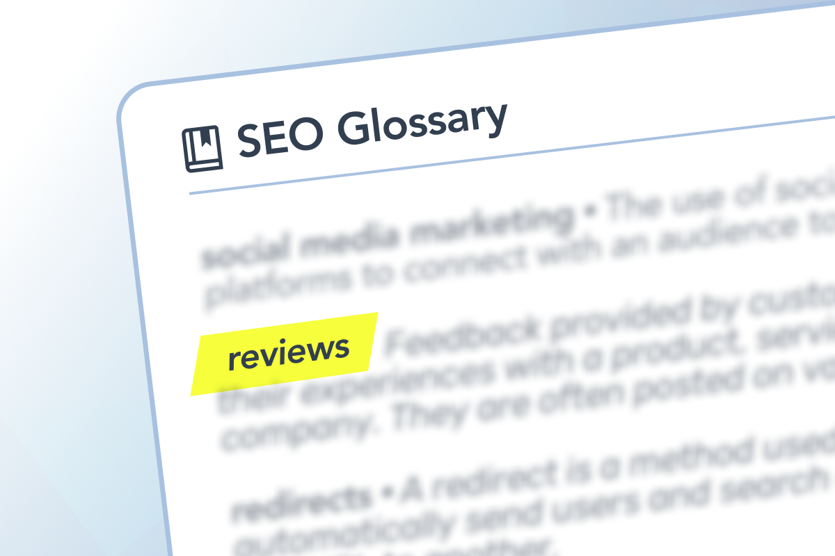 SEO Glossary: Reviews